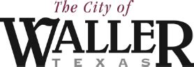 Waller city - City of Texas. Pay My Utility Bill. Pay My Ticket. Permits. Employment Opportunities. Case Resolution Campaign For more information please contact the City of Waller Municipal …